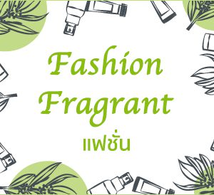 Fashion Fragrant